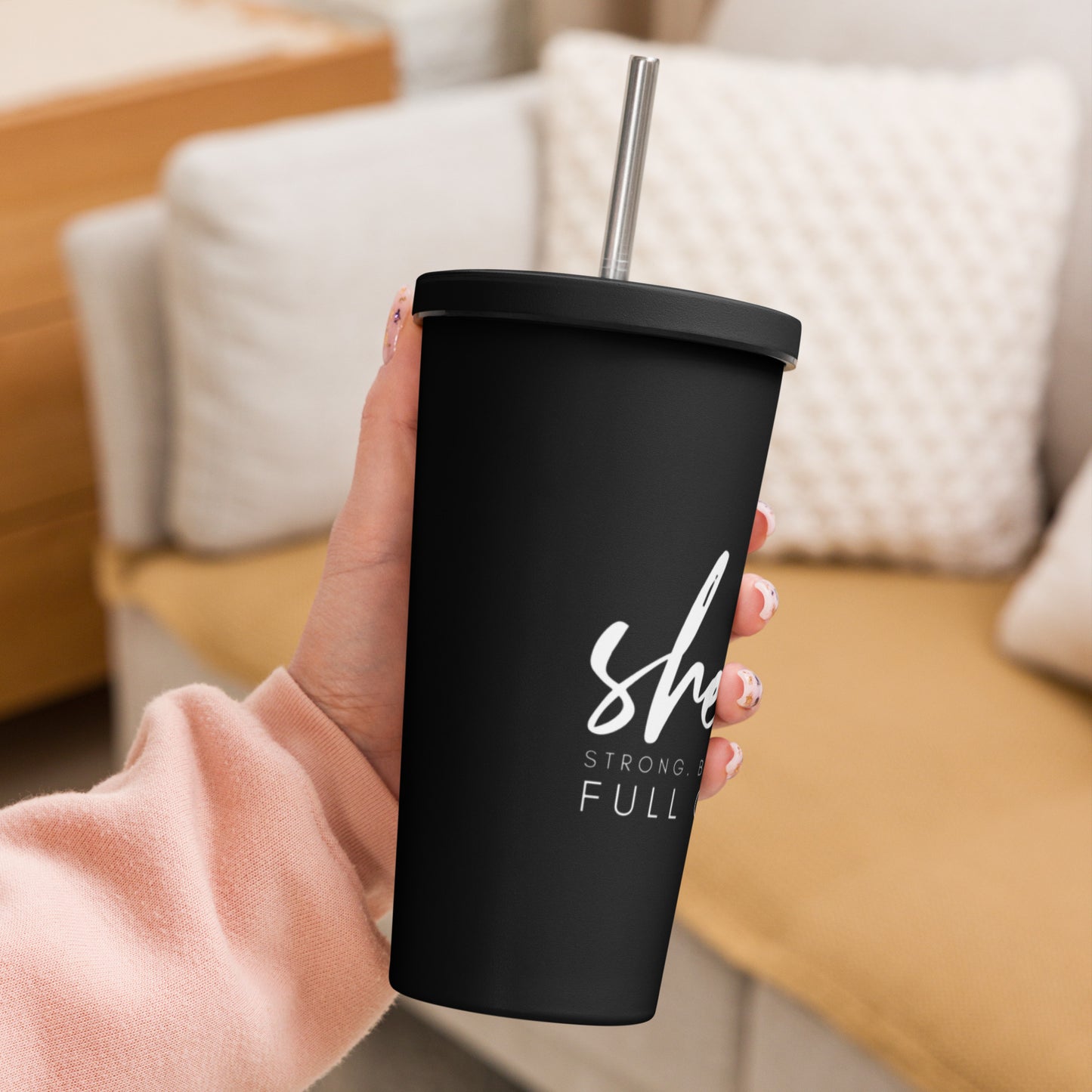 Insulated tumbler with a straw - She Is