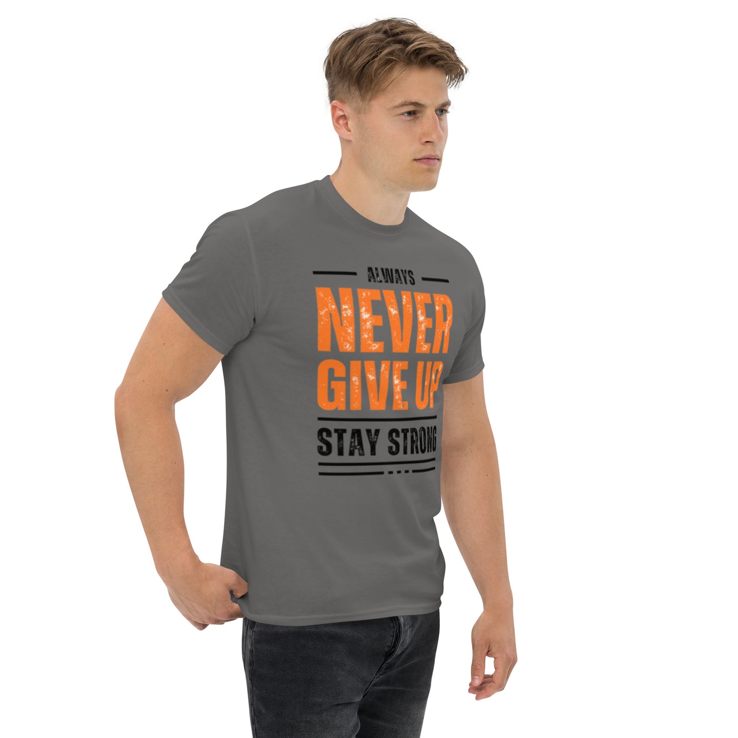 Never Give Up - Men's Classic T-Shirt