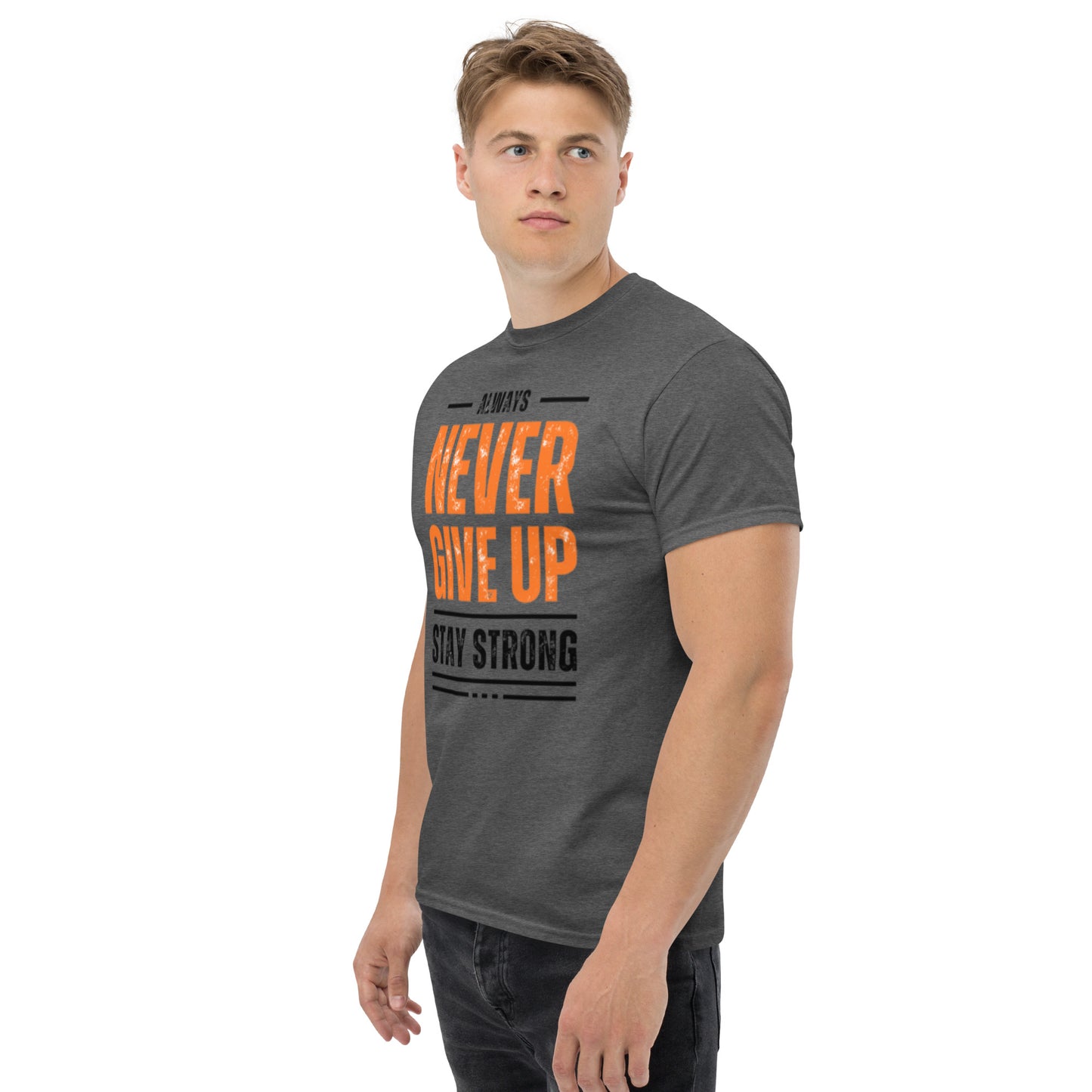 Never Give Up - Men's Classic T-Shirt