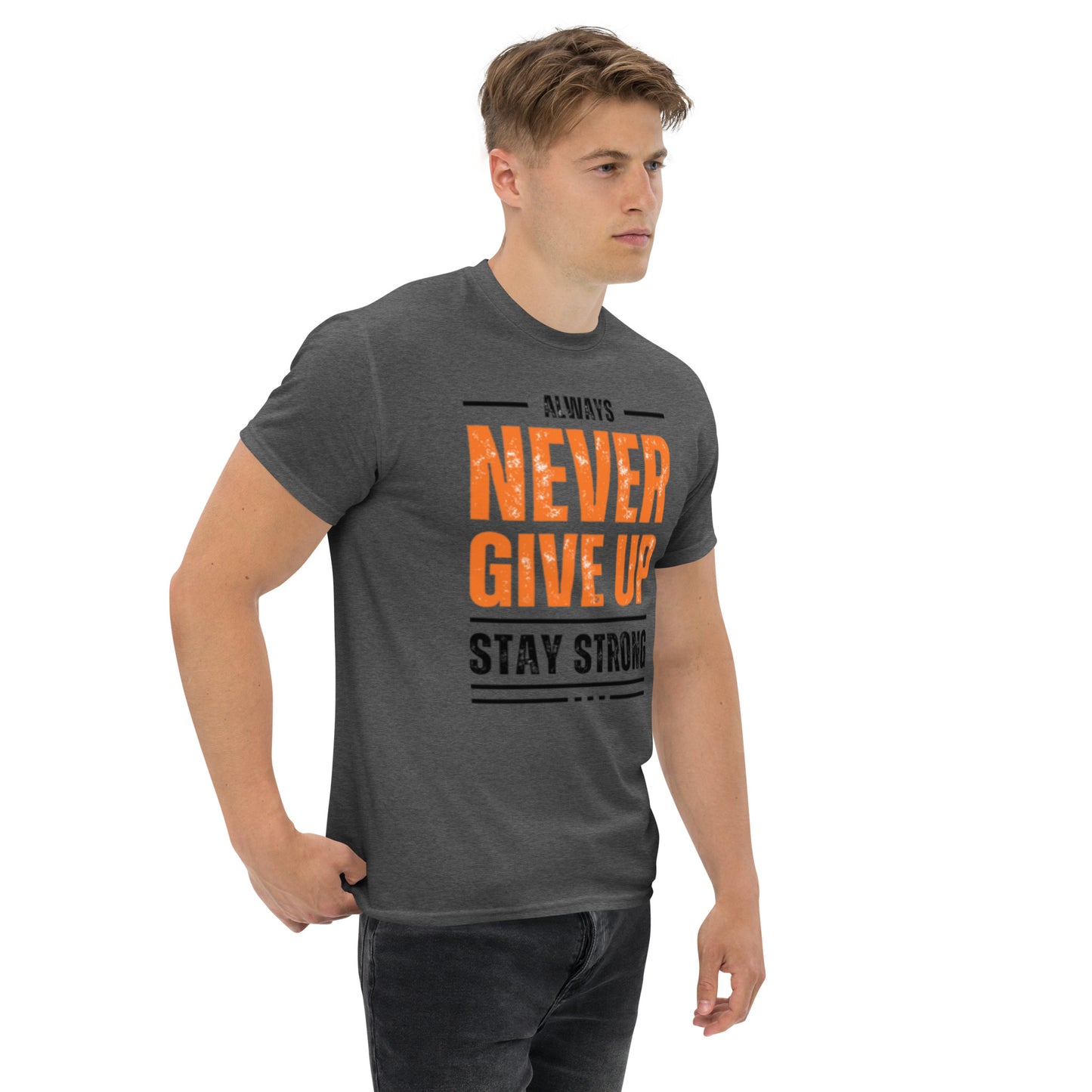 Never Give Up - Men's Classic T-Shirt