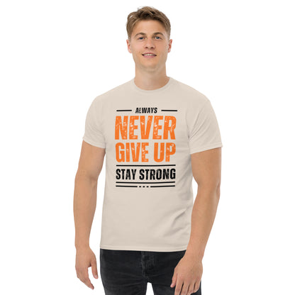 Never Give Up - Men's Classic T-Shirt