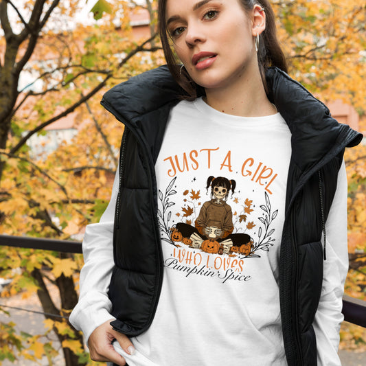 Just A Girl - Women's Unisex Long Sleeve Tee